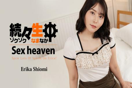 Heyzo HZ-3494 Sex Heaven -Spew Lots Of Sperm On Erica!- - Erika Shiomi 続々生中～エリカに沢山ぶちまけて！～ - 塩見エリカ